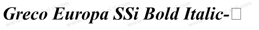 Greco Europa SSi Bold Italic字体转换